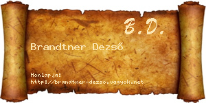 Brandtner Dezső névjegykártya